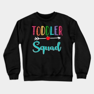 Toddler Squad Teacher Back To School Crewneck Sweatshirt